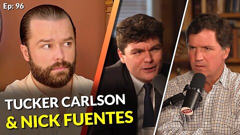 Tucker Carlson Interviews Nick Fuentes | The Storm is Coming...