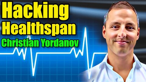 🌿Optimising Healthspan (the keys to wellness and longevity) - Christian Yordanov : 364🎙️