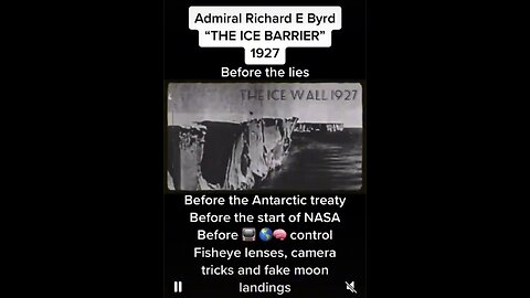 The Ice wall filmed by Admiral Byrd during his expedition before the lies began. 🧊