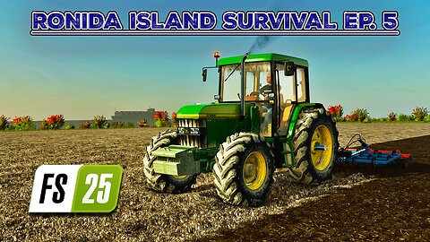 Survival on Ronida Island #5 | Buying New Forestry Equipment. Cultivating. | Farming Simulator 25