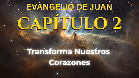 John Capítulo 2 | El Centro de Lectura Bíblica