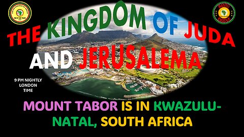 AFRICA IS THE HOLY LAND || MOUNT TABOR IS IN KWAZULU-NATAL, SOUTH AFRICA