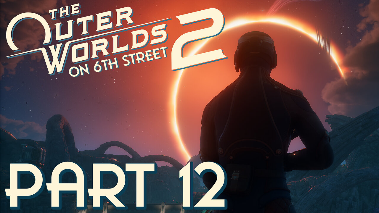 Here, Hold This Grenade | The Outer Worlds 2 Part 12