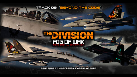 09. "Beyond The Code" | The Division - Fog Of War: The Fan Film - OST