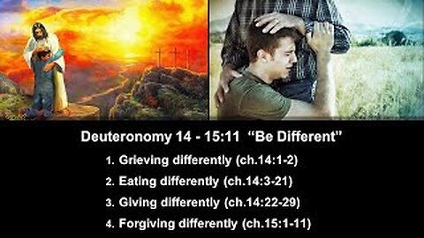 Deuteronomy 14 - 15:11 “Be Different” - Calvary Chapel Fergus Falls