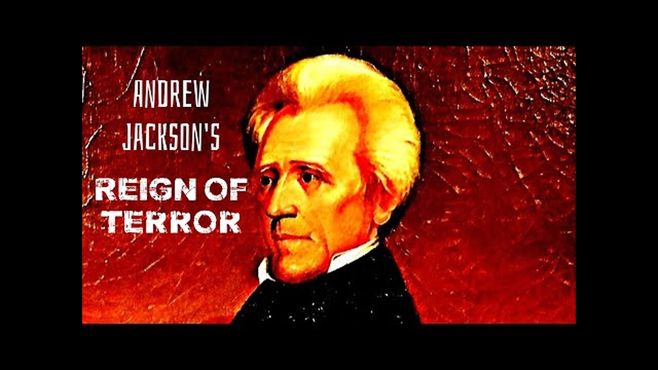 MOST CORRUPT SERIES: President Andrew Jackson - Forgotten History