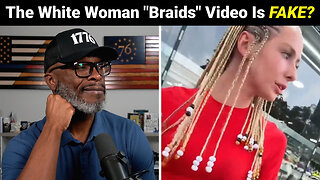 Video Of Black Woman Attacking White Woman Over Braids Is RAGE BAIT!