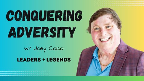 CONQUERING ADVERSITY | Joey Coco & Michael Calamaras