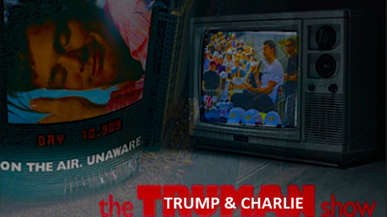 Episode 463 Oct 5, 2025 The Truman Show?