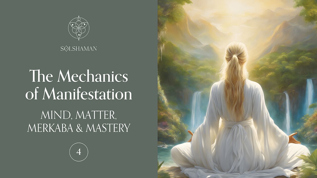 The Mechanics of Manifestation [ 4 ] Ashayana Deane MCEO