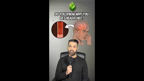 Do You Know Why You Get Headaches?