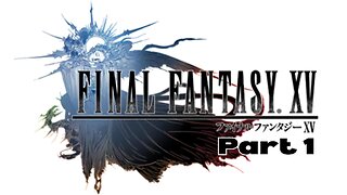 Final Fantasy 15 - Boy's Trip!