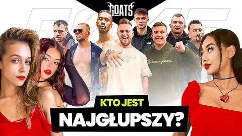 KOBIETY OCENIAJĄ INFLUENCERÓW (Wielki Ranking GOATS： Polak, Ferrari, Bratan, Tańcula, Wiewiór...