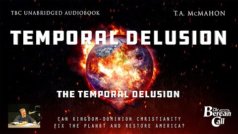 The Temporal Delusion Kingdom. Power. Glory. Dominion. Delusion?