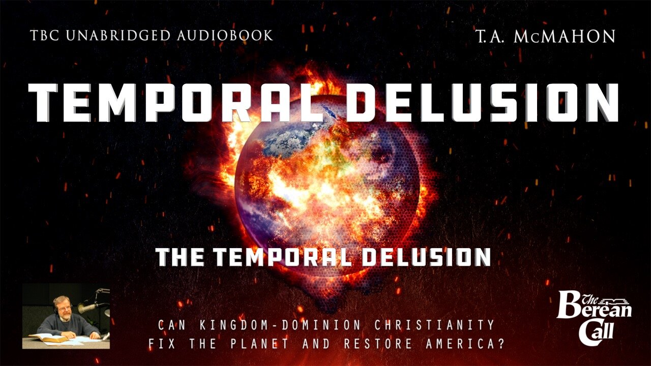 The Temporal Delusion Kingdom. Power. Glory. Dominion. Delusion?