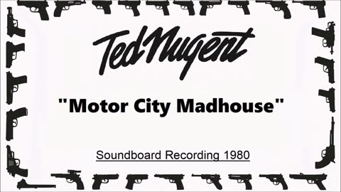 Ted Nugent - Motor City Madhouse (Live in Dortmund, Germany 1980) Soundboard
