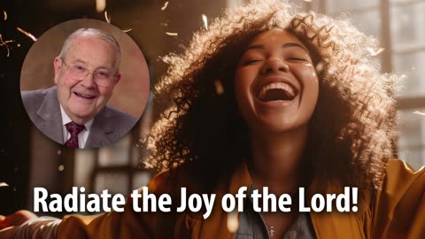 RADIATE THE JOY OF THE LORD! – Philippians 4:6 Devotional by Pastor Cecil A. Thompson