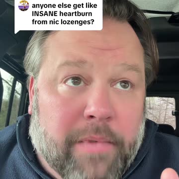 Nicotine Lozenges Causing Insane Heartburn? You’re Not Alone