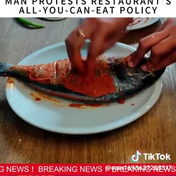 man protests restaurant's all you can eat policy
