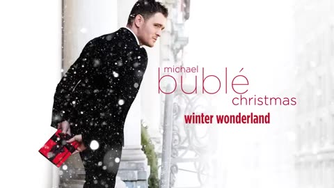 Michael Bublé - Winter Wonderland [Official HD]