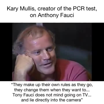 Creator Of PCR Test (Kerry Mullis) Speaks On Fauci