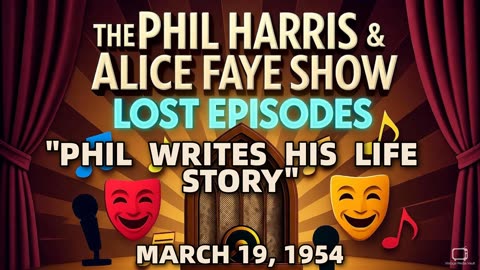 Phil Harris & Alice Faye Show - Phil Writes His Life Story (March 19, 1954) Lost Episode | Cl...