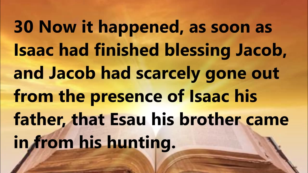 Esau returns to his father with food from the hunt.