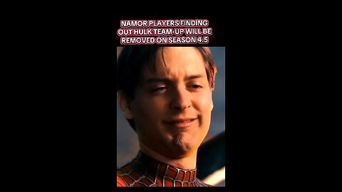 finding out NAMOR and HULK TEAM-UP will be removed on season 4.5