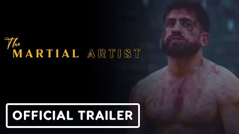 The Martial Artist - Official Trailer