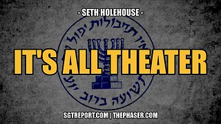 IT'S ALL THEATER -- Seth Holehouse
