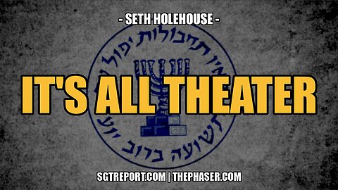 IT'S ALL THEATER -- Seth Holehouse