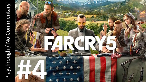 ⛰️Far Cry 5 (Part 4) playthrough