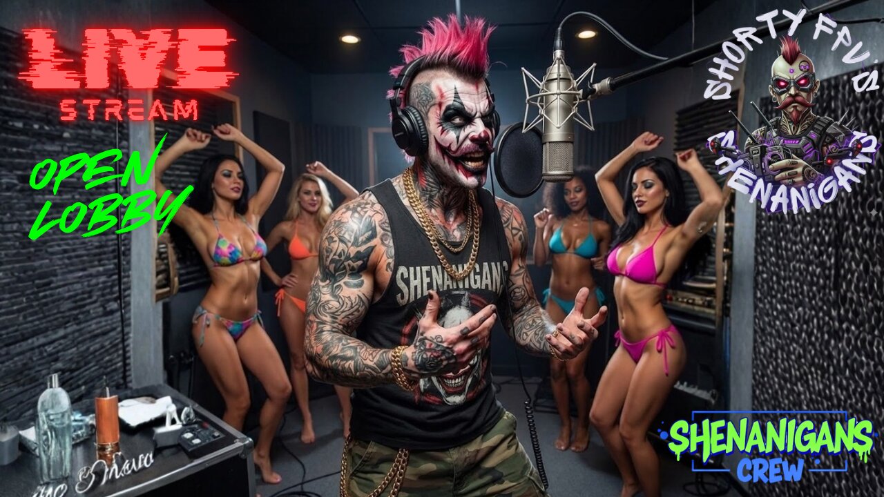 ShortyFPV's SHENANIGANS: OPEN LOBBY