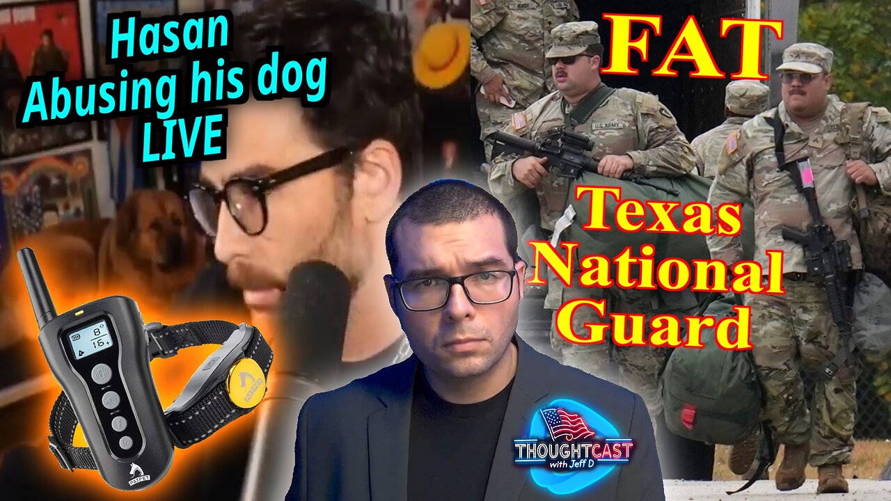 Hasan abuses dog LIVE on Twitch. Meal Team 6 FATTIES arrive from TX. REDDIT Anchor baby TC 10/8/25