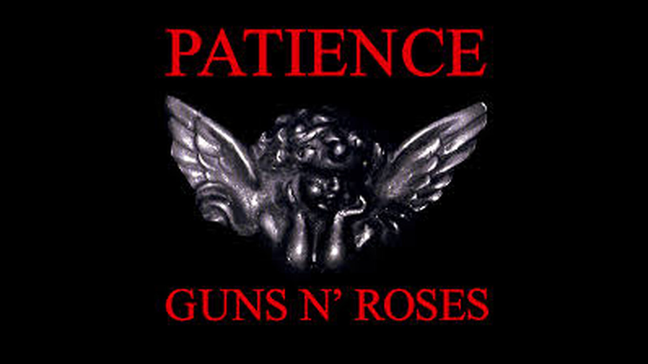 Guns N' Roses - Patience