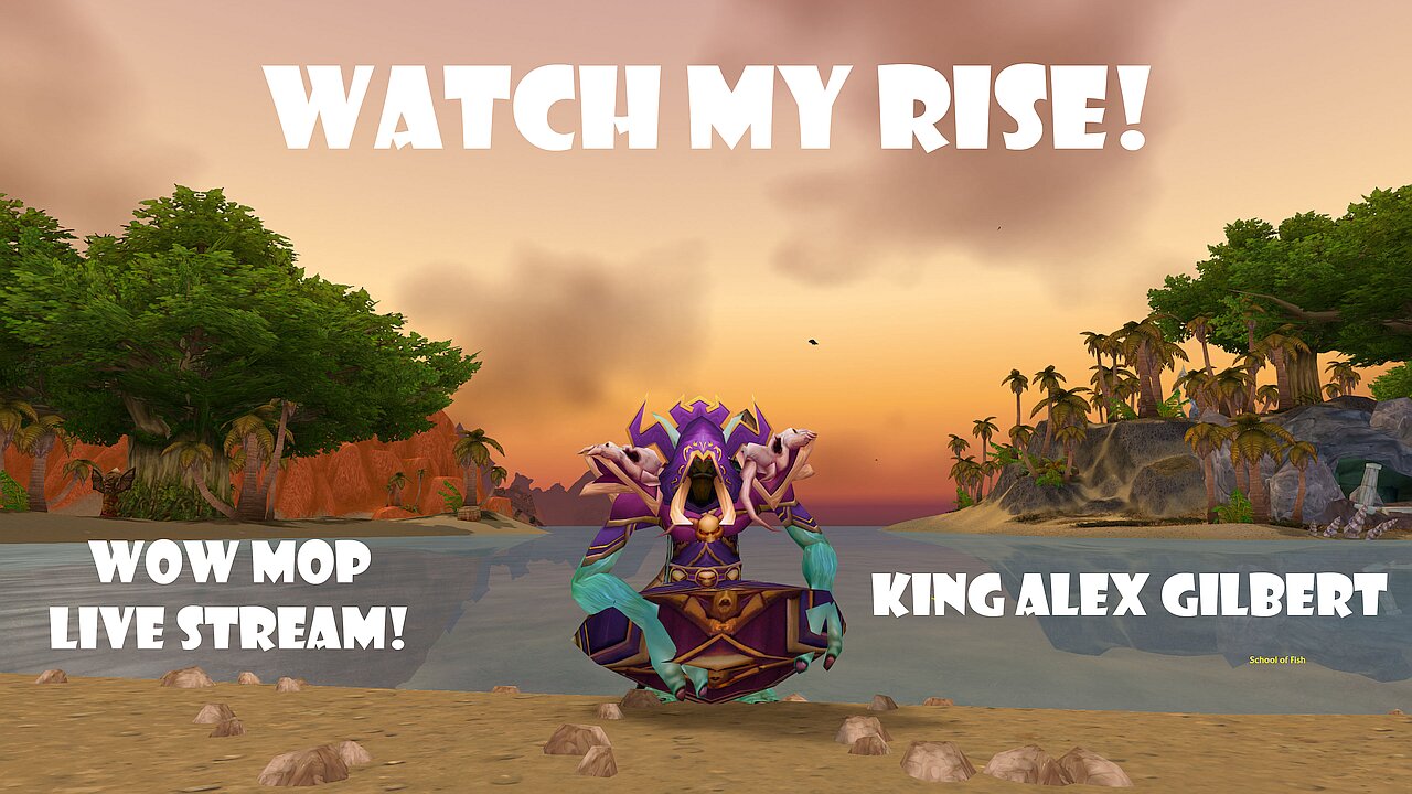 WATCH MY RISE! (WOW MOP Leveling Stream)