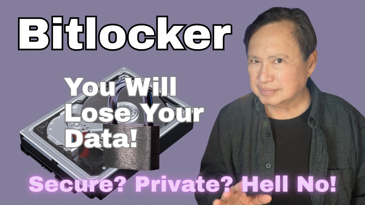 Windows 11 Bitlocker isnt there to Protect YOU