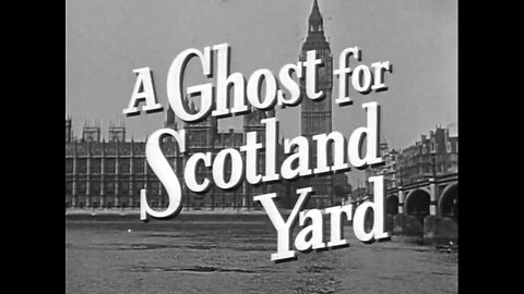 Adventures Of Superman - "A Ghost for Scotland Yard"