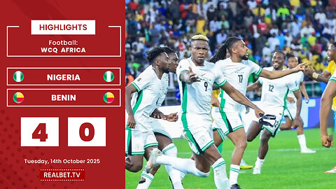 Video Highlight - Nigeria vs Benin 4:0