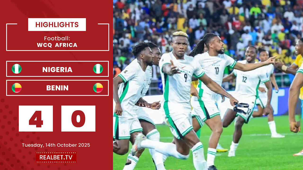 Video Highlight - Nigeria vs Benin 4:0