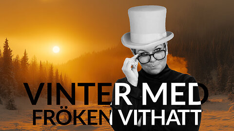 Live - Vinter med fröken vithatt 8 januari 2025