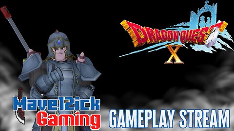 | Dragon Quest X | More Story Quests! | Road To 100 Followers! |