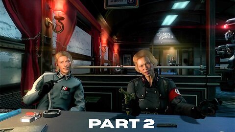 Wolfenstein: The New Order PART 2