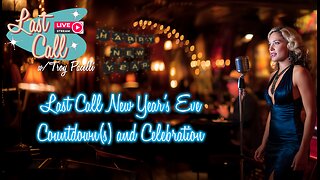 Last Call New Years Eve Countdown(s) and Celebration