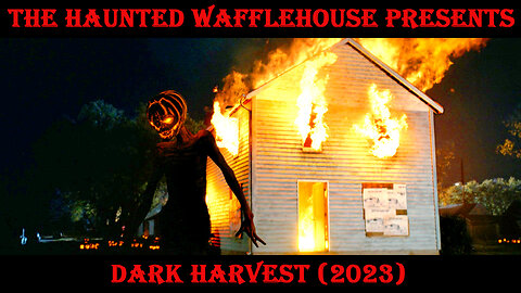 Dark Harvest (movie recommendation) No Spoilers!