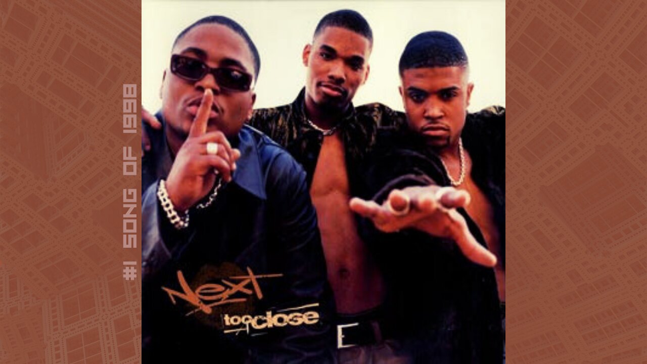 Next - Too Close (#1 Song of 1998)