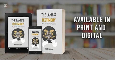 Introduction of The Lamb’s Testimony by Tanner Gregory