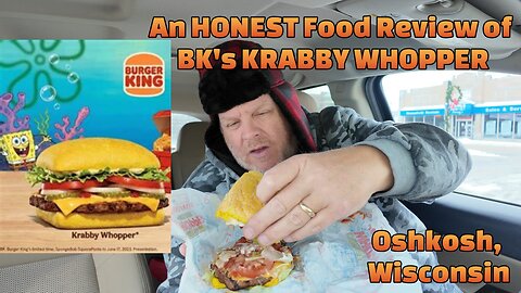 An HONEST Review of BK's Krabby Whopper. Oshkosh, Wisconsin.