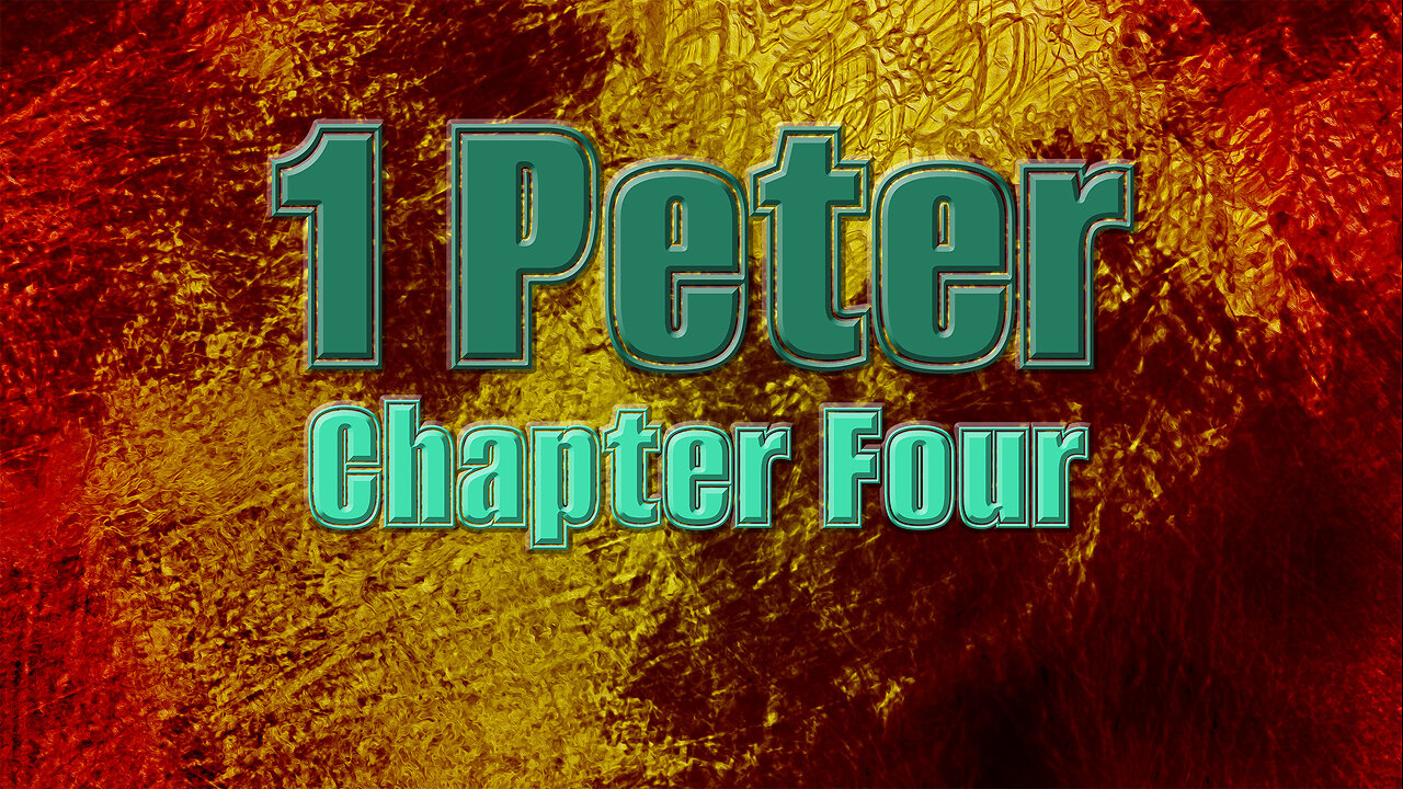 Suffering & Serving: 1 Peter Chapter Four