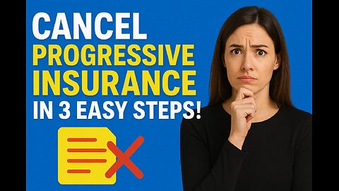 Cancel Progressive Insurance in 3 Easy Steps!